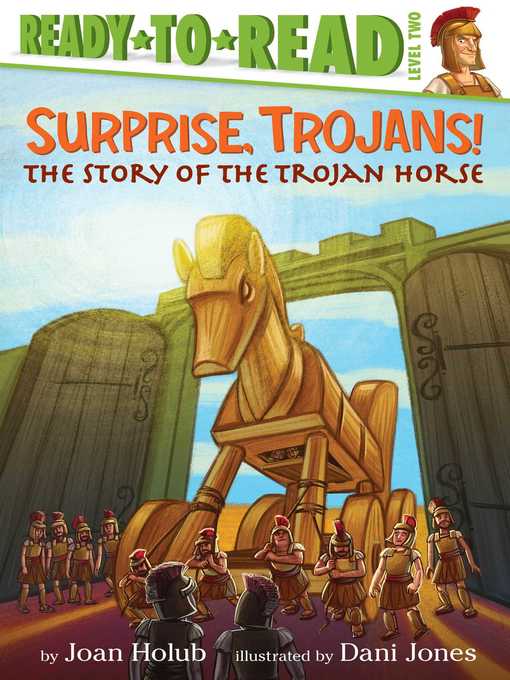 Title details for Surprise, Trojans! by Joan Holub - Wait list